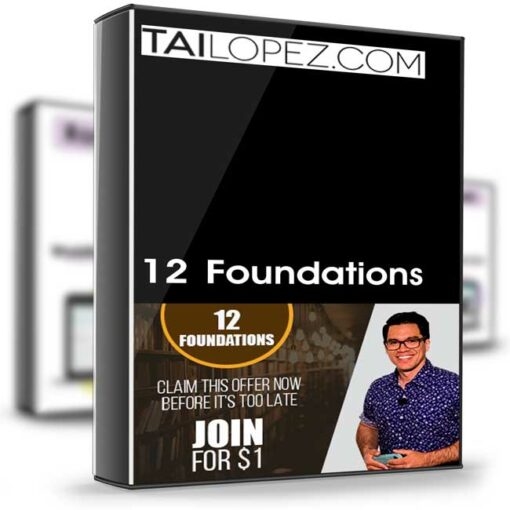 Tai Lopez – 12 Foundations 2