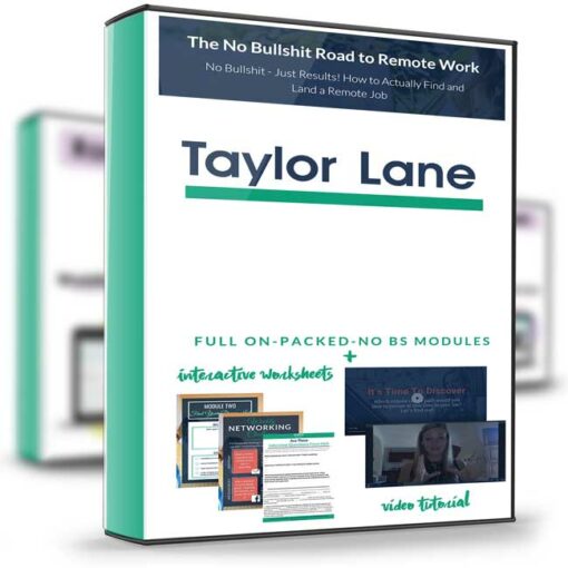 Taylor Lane – The No Bullshit Road to Remote Work 2