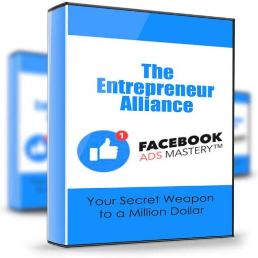 The Entrepreneur Alliance – Facebook Ads Mastery 2