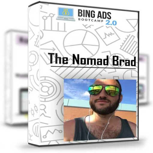The Nomad Brad – Bing Ads Bootcamp 2.0 2
