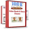 100K Factory Revolution - Aidan Booth & Steve Clayton