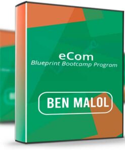 eCom Blueprint Bootcamp Program - Ben Malol