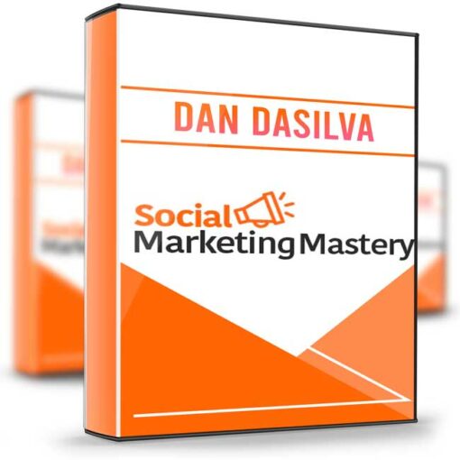 Dan Dasilva – Social Marketing Mastery COMPLETE 2