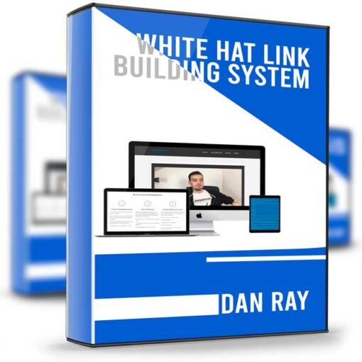 Dan Ray – White Hat Link Building System 2