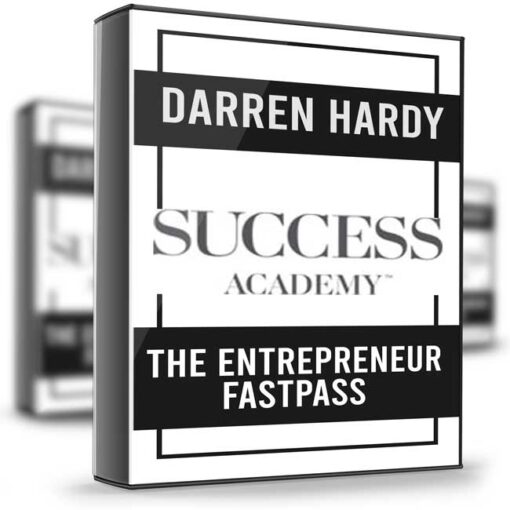 Darren Hardy – The Entrepreneur FastPass 2