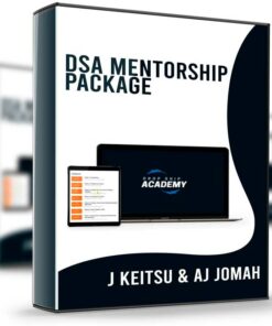 DSA Mentorship Package - J Keitsu & AJ Jomah
