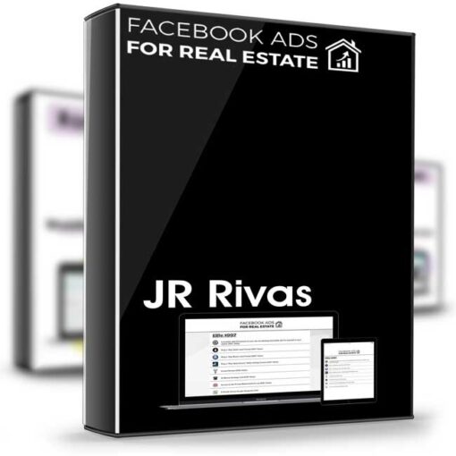 JR Rivas – Facebook Ads for Real Estate 2 1