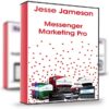 Messenger Marketing Pro - Jesse Jameson
