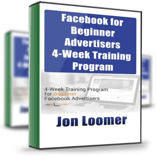 Jon Loomer – Facebook for Beginner Advertisers 4 Week Training Program 2