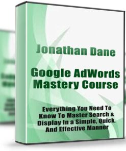 Google AdWords Mastery Course - Jonathan Dane
