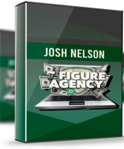 Seven Figure Agency Blueprint - Josh Nelson