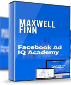 Facebook Ad IQ Academy -  Maxwell Finn