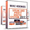Speak and Profit Digital System 2017 - Mike Koenigs