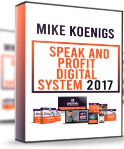 Speak and Profit Digital System 2017 - Mike Koenigs