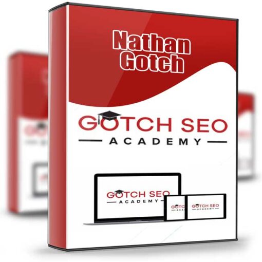 Nathan Gotch – Gotch SEO Academy 2017