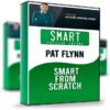 Smart From Scratch - Pat Flynn