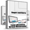 Total eBusiness Virtual Mastermind - Roger and Barry