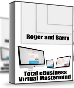 Total eBusiness Virtual Mastermind - Roger and Barry