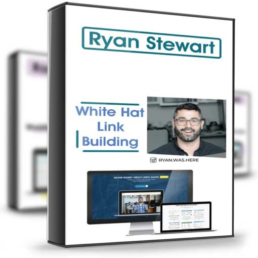 Ryan Stewart – White Hat Link Building 2