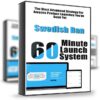 60 Minute Launch System - Swedish Dan