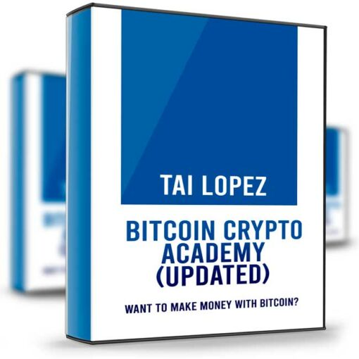 Tai Lopez – Bitcoin Crypto Academy UPDATED 2