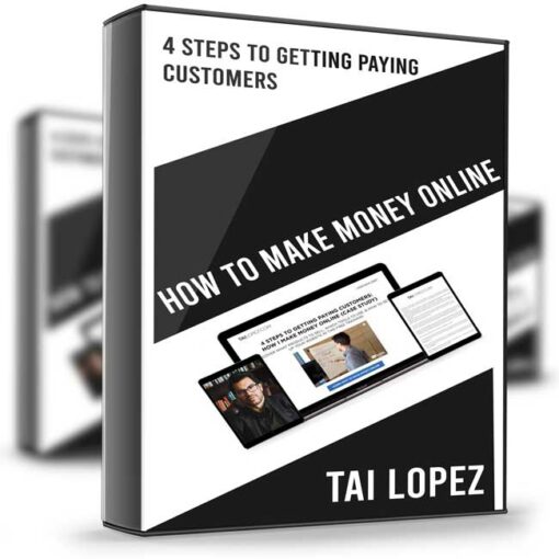 Tai Lopez – How To Make Money Online 2