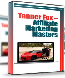 Affiliate Marketing Masters  - Tanner Fox