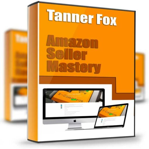 Tanner Fox – Amazon Seller Mastery 12