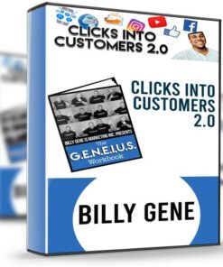 Clicks Into Customers 2.0 - Billy Gene