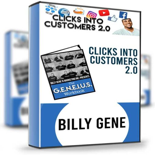 Billy Gene – Clicks Into Customers 2.02
