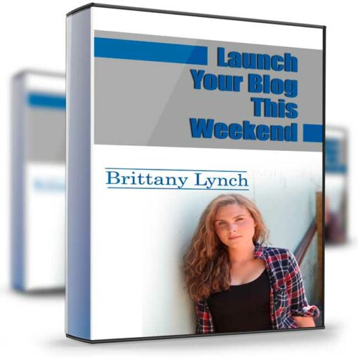 Brittany Lynch – Launch Your Blog This Weekend2