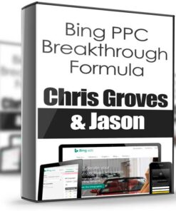 Bing PPC Breakthrough Formula - Chris Groves & Jason Harris