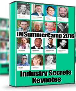 Industry Secrets Keynotes - IMSummerCamp 2016