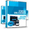 Status Unleashed - Jason Capital