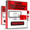 Email Copywriting Workshop - Josh Earl