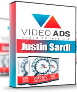 Video Ads Crash Course 3.0 - Justin Sardi