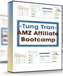 AMZ Affiliate Bootcamp - Tung Tran