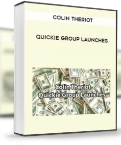 Colin Theriot – Quickie Group Launches