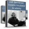 Jeet Bannerjee – Income Incubator Academy