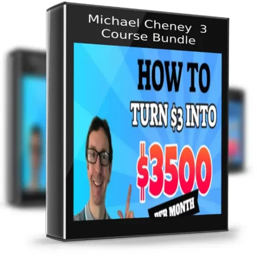 Michael Cheney – 3 Course Bundle