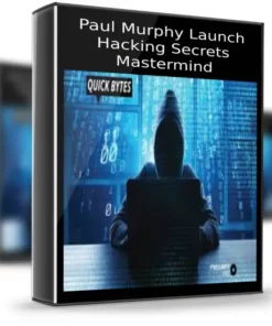 Paul Murphy – Launch Hacking Secrets Mastermind