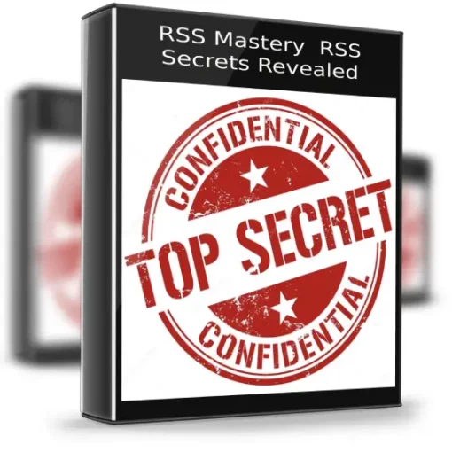 RSS Mastery – RSS Secrets Revealed