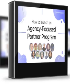 Alex Glenn – How To Launch an Agency-Focused Partner Program