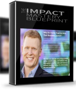 James Hilliard – The Impact Mastery Accelerator
