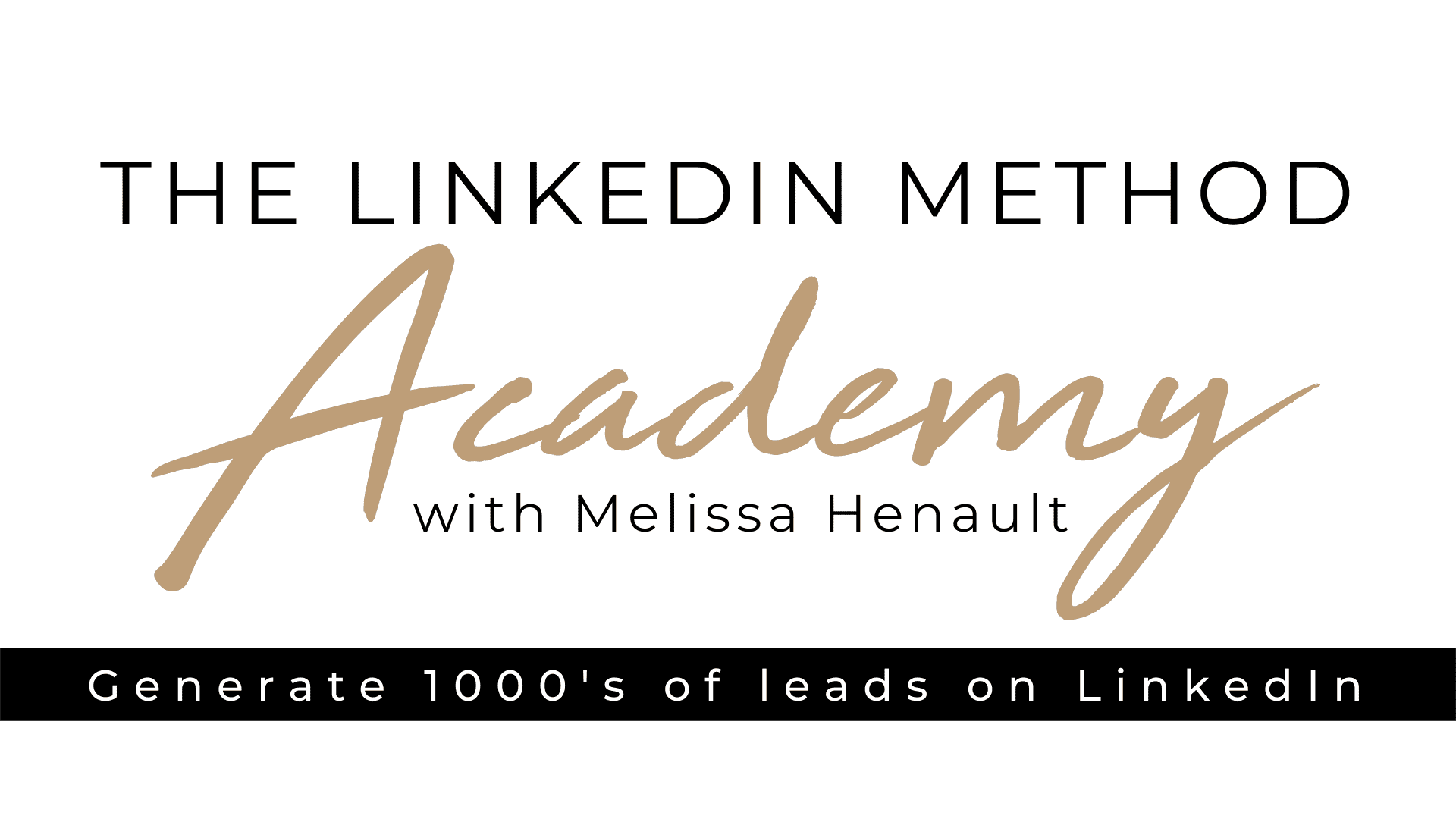 melissa henault the linkedin method academy value 3500 6242c7d54b661