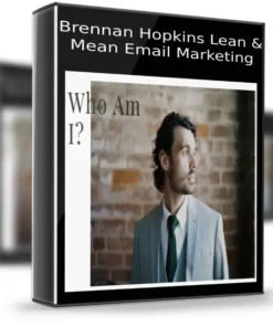 Brennan Hopkins – Lean & Mean Email Marketing
