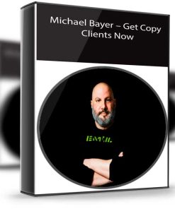 Michael Bayer – Get Copy Clients Now