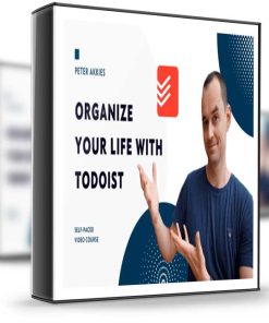 Peter Akkies – Organize Your Life With Todoist