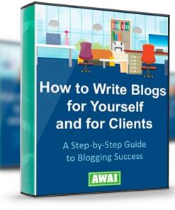 AWAI – How to Write Blogs for Yourself and Clients
