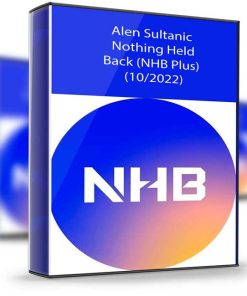Alen Sultanic – Nothing Held Back (NHB Plus) (10/2022)